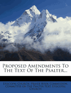 Proposed Amendments to the Text of the Psalter