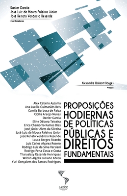 Proposicoes hodiernas de politicas publicas e direitos fundamentais - de Moura Faleiros Junior, Jose Luiz, and Garcia, Danler, and Venancio Resende, Jose Renato