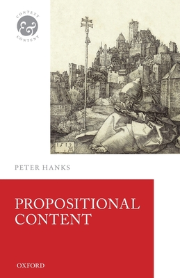 Propositional Content - Hanks, Peter