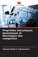 Propri?t?s m?caniques, dynamiques et thermiques des composites