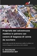 Propriet? del calcestruzzo reattivo in polvere con cenere di bagassa di canna da zucchero