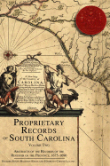 Proprietary Records of South Carolina: Abstracts of the Records of the Register of the Province, 1675-1696