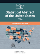 Proquest Statistical Abstract of the United States 2024: The National Data Book: The National Data Book