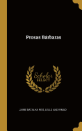 Prosas Brbaras