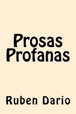 Prosas Profanas - Dario, Ruben