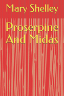 Proserpine And Midas