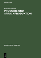 Prosodie Und Sprachproduktion