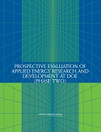 Prospective Evaluation of Applied Energy Research and Development at Doe (Phase Two)