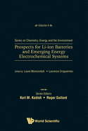 Prospects For Li-ion Batteries And Emerging Energy Electrochemical Systems