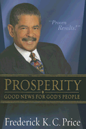Prosperity: Good News for God's People - Price, Frederick K C
