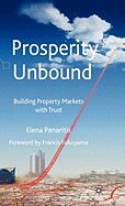Prosperity Unbound: Building Property Markets with Trust