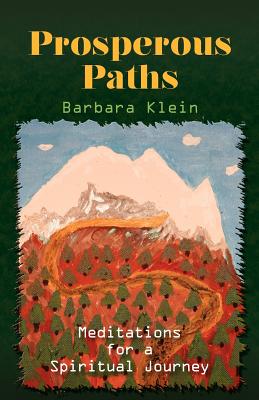 Prosperous Paths - Klein, Barbara, Dr.