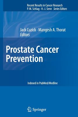 Prostate Cancer Prevention - Cuzick, Jack (Editor), and Thorat, Mangesh A (Editor)