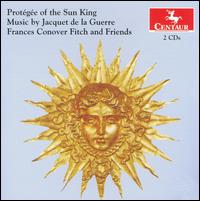 Protge of the Sun King: Music by Jacquet de la Guerre - Anne Azma (soprano); Dana Maiben (baroque violin); Frances Conover Fitch (harpsichord); Jane Hershey (viola da gamba);...