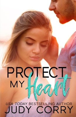 Protect My Heart - Corry, Judy