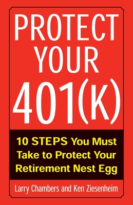 Protect Your 401(k) - Chambers, Larry