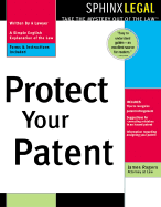 Protect Your Patent - Rogers, James L, Atty.