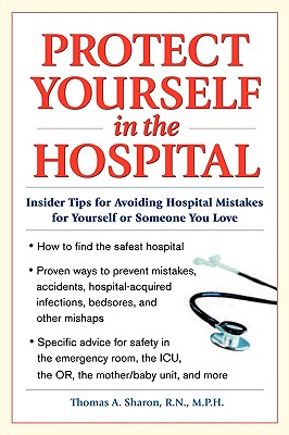 Protect Yourself in the Hospital - Sharon, Thomas