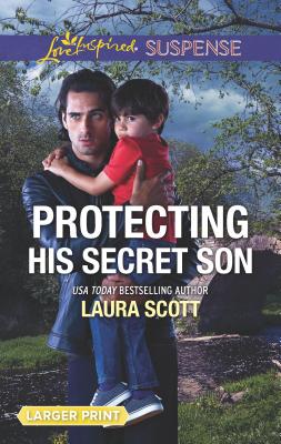 Protecting His Secret Son - Scott, Laura