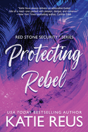 Protecting Rebel