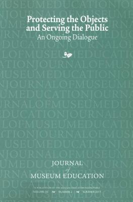 Protecting the Objects and Serving the Public: An Ongoing Dialogue - Robinson, Cynthia (Editor), and Nolan, Tina R (Editor)