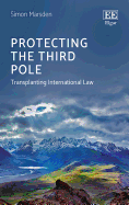 Protecting the Third Pole: Transplanting International Law