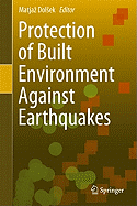 Protection of Built Environment Against Earthquakes