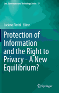 Protection of Information and the Right to Privacy - A New Equilibrium?