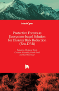 Protective Forests as Ecosystem-based Solution for Disaster Risk Reduction (Eco-DRR)