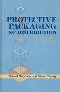 Protective Packaging for Distribution: Design and Development