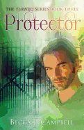 Protector: The Flawed Series Book Three