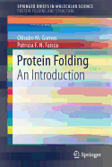 Protein Folding: An Introduction