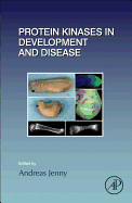 Protein Kinases in Development and Disease: Volume 123