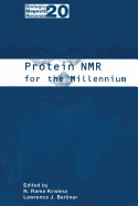 Protein NMR for the Millennium - Krishna, N Rama (Editor), and Berliner, Lawrence J (Editor)