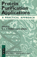 Protein Purification Applications: A Practical Approach