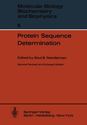 Protein Sequence Determination: A Sourcebook of Methods and Techniques - Needleman, Saul B (Editor)