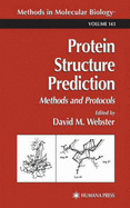 Protein Structure Prediction: Methods and Protocols - Webster, David (Editor)