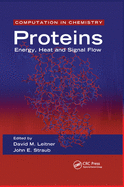 Proteins: Energy, Heat and Signal Flow