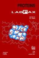 Proteins Labfax - Price, N C (Editor), and Hames, B D (Editor), and Rickwood, D (Editor)