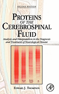 Proteins of the Cerebrospinal Fluid: Analysis & Interpretation in the Diagnosis and Treatment of Neurological Disease