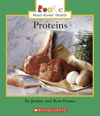 Proteins - Fontes, Justine, and Fontes, Ron