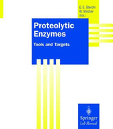 Proteolytic Enzymes: Tools and Targets