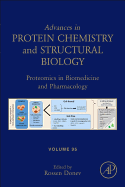 Proteomics in Biomedicine and Pharmacology: Volume 95