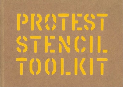 Protest Stencil Toolkit - Thomas, Patrick