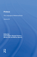 Proteus: The Language of Metamorphosis