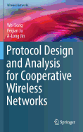 Protocol Design and Analysis for Cooperative Wireless Networks