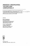 Protocol Specification, Testing, and Verification, VI: Proceedings of the Ifip Wg 6.1 Sixth International Workshop on Protocol Specification, Testing, and Verification - Sarikaya, Behcet