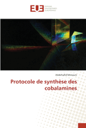 Protocole de synthse des cobalamines