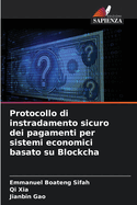 Protocollo di instradamento sicuro dei pagamenti per sistemi economici basato su Blockcha