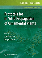 Protocols for in Vitro Propagation of Ornamental Plants